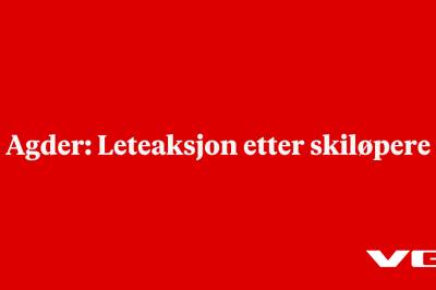 Agder: Leteaksjon etter skiløpere