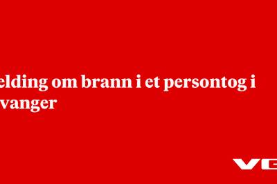 Melding om brann i et persontog i Levanger