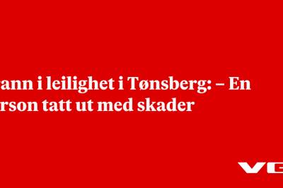 Brann i leilighet i Tønsberg: – En person tatt ut med skader