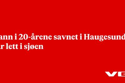 Mann i 20-årene savnet i Haugesund – har lett i sjøen