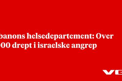Libanons helsedepartement: Over 3000 drept i israelske angrep