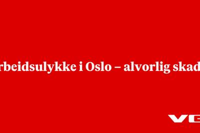 Arbeidsulykke i Oslo – alvorlig skadet