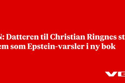 DN: Datteren til Christian Ringnes står frem som Epstein-varsler i ny bok