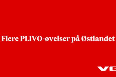 Flere PLIVO-øvelser på Østlandet