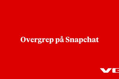 Overgrep på Snapchat