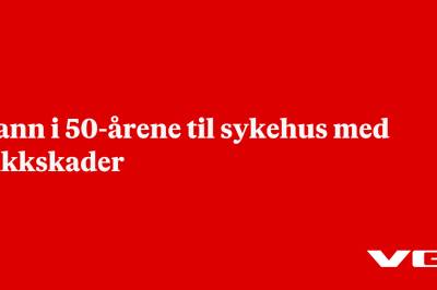 Mann i 50-årene til sykehus med stikkskader