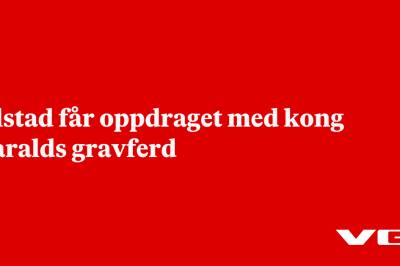 Jølstad får oppdraget med kong Haralds gravferd