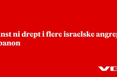 Minst ni drept i flere israelske angrep i Libanon