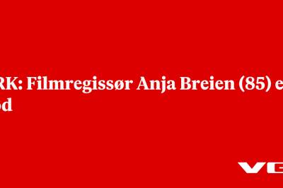 NRK: Filmregissør Anja Breien (85) er død