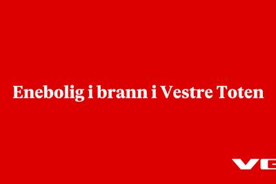 Enebolig i brann i Vestre Toten