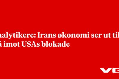 Analytikere: Irans økonomi ser ut til å stå imot USAs blokade