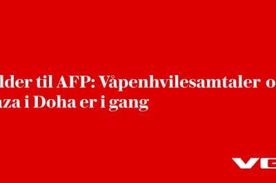 Kilder til AFP: Våpenhvilesamtaler om Gaza i Doha er i gang