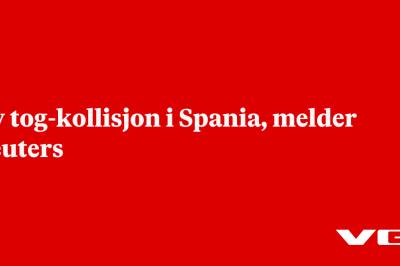 Ny tog-kollisjon i Spania, melder Reuters