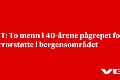 PST: To menn i 40-årene pågrepet for terrorstøtte i bergensområdet