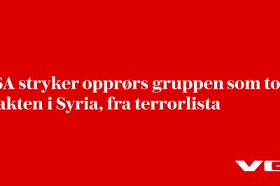 USA stryker opprørs­gruppen som tok makten i Syria, fra terrorlista