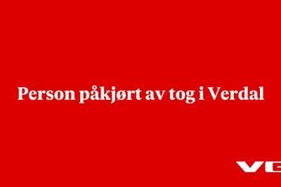 Person påkjørt av tog i Verdal