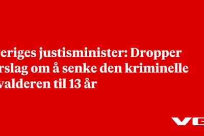 Sveriges justisminister: Dropper forslag om å senke den kriminelle lavalderen til 13 år