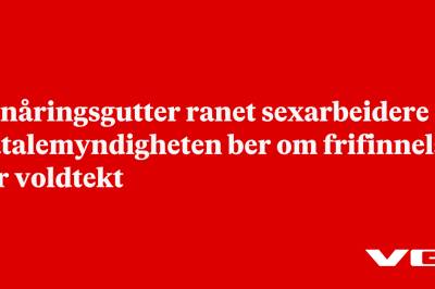 Tenåringsgutter ranet sexarbeidere – påtalemyndigheten ber om frifinnelse for voldtekt