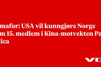 Semafor: USA vil kunngjøre Norge som 15. medlem i Kina-motvekten Pax Silica