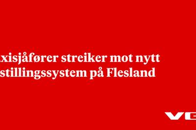 Taxisjåfører streiker mot nytt bestillingssystem på Flesland