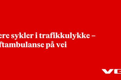 Flere sykler i trafikkulykke – luftambulanse på vei