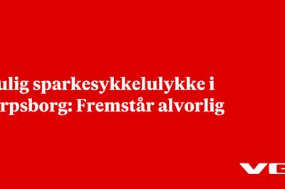 Mulig sparkesykkelulykke i Sarpsborg: Fremstår alvorlig