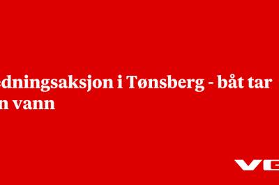 Redningsaksjon i Tønsberg - båt tar inn vann