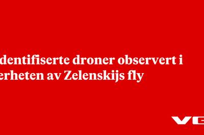 Uidentifiserte droner observert i nærheten av Zelenskijs fly