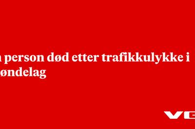 En person død etter trafikkulykke i Trøndelag