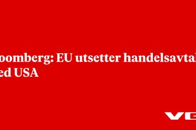 Bloomberg: EU utsetter handelsavtale med USA
