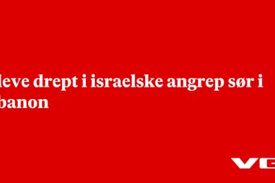 Elleve drept i israelske angrep sør i Libanon