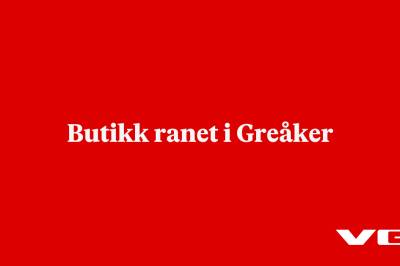 Butikk ranet i Greåker