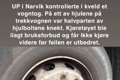 Stanset av UP i Narvik – halvparten av hjulboltene var knekt