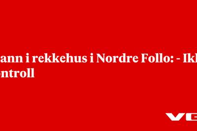 Brann i rekkehus i Nordre Follo: - Ikke kontroll