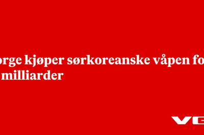Norge kjøper sørkoreanske våpen for 19 milliarder