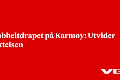 Dobbeltdrapet på Karmøy: Siktelsen utvidet til voldtekt og likskjending