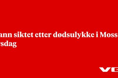 Mann siktet etter dødsulykke i Moss tirsdag