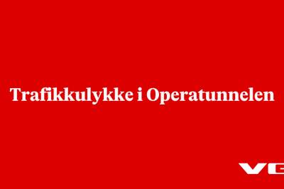 Trafikkulykke i Operatunnelen
