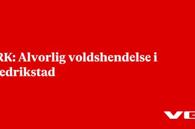 NRK: Alvorlig voldshendelse i Fredrikstad