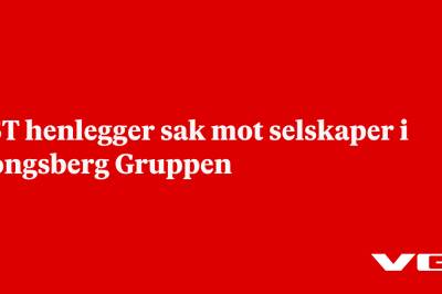 PST henlegger sak mot selskaper i Kongsberg Gruppen