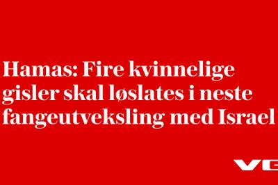 Hamas: Fire kvinnelige gisler skal løslates i neste fangeutveksling med Israel