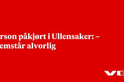 Person påkjørt i Ullensaker: – Fremstår alvorlig