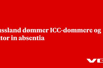Russland dømmer ICC-dommere og aktor in absentia