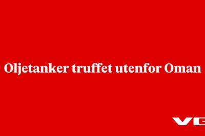 Oljetanker truffet utenfor Oman