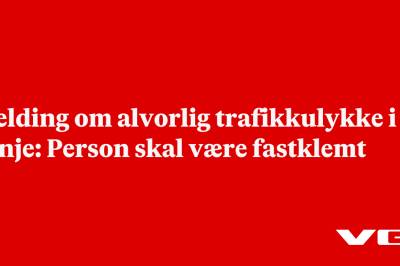 Melding om alvorlig trafikkulykke i Vinje: Person skal være fastklemt