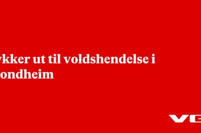 Rykker ut til voldshendelse i Trondheim