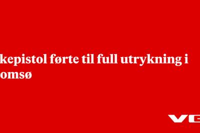 Lekepistol førte til full utrykning i Tromsø