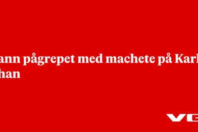 Mann pågrepet med machete på Karl Johan