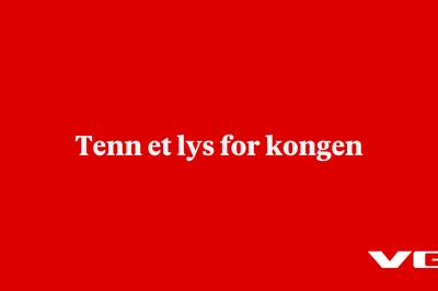 Tenn et lys for kongen