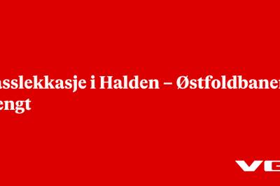 Gasslekkasje i Halden – Østfoldbanen stengt